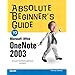 Absolute Beginner's Guide to Microsoft Office OneNote 2003