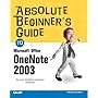 Absolute Beginner's Guide to Microsoft Office OneNote 2003 (Absolute Beginner's Guide)