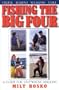 Fishing the Big Four: A Guide for Saltwater Anglers