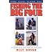 Fishing the Big Four: A Guide for Saltwater Anglers