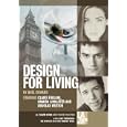Design for Living (L.A. Theatre Works Audio Theatre Collection) by  Noel Coward, Claire Forlani, Hamish Linklater, and Douglas Weston
