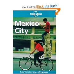 Mexico City. Excursions to many outlying areas (1st ed)