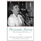 Passionate Journey: My Unexpected Life