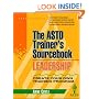 Leadership: The ASTD Trainer's Sourcebook (McGraw-Hill Training Series)