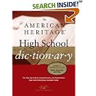 Click here to buy The American Heritage High School Dictionary: Fourth Edition (American Heritage High School Dictionary) by  Editors of The American Heritage Dictionaries.