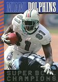 Miami Dolphins (Super Bowl Champions)