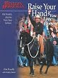 Raise Your Hand if You Love Horses: Pat Parelli's Journey from Zero to Hero (Western Horseman Books)