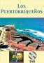Los Puertorrique�os DVD