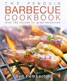 The Penguin Barbecue Cookbook: Over 100 Recipes for Great Barbecues (Penguin Cookery Library)