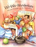 Wi-Wa - Wunderkiste: Mit dem Rollreifen auf den Krabbelberg. Spiel- und Bewegungsanimation fuer Kinder von 1 bis 3 Jahren. Mit einfachen Materialien zum Selberbauen