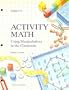 Activity Math: Using Manipulatives in the Classroom