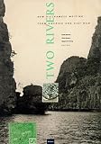 Two Rivers: New Writing from the Vietnamese Diaspora (Manoa: Pacific Journal of International Writing)