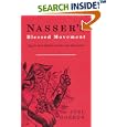 Nasser's Blessed Movement: Egypt's Free Officers and the July Revolution by Joel Gordon