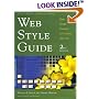 Web Style Guide: Basic Design Principles for Creating Web Sites, Second Edition