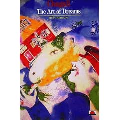 Chagall: The Art of Dreams (New Horizons)