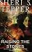Raising the Stones (Gollancz S.F.)