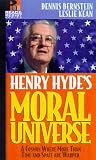 Henry Hyde's Moral Universe: Where More Than Space and Time Are Warped