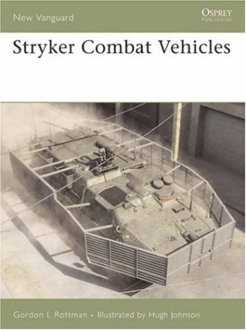Stryker Combat Vehicle 2002-06 (New Vanguard)