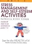 Stress-Management and Self-Esteem Activities: Just for the Health of It, Unit 5 (Health Curriculum Activities Library)