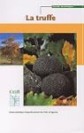 La truffe : Guide pratique de truffic...