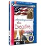 Just the Facts: The Executive Branch of Government