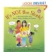 It's Not the Stork!: A Book About Girls, Boys, Babies, Bodies, Families and Friends