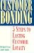 Customer Bonding: Pathway to Lasting Customer Loyalty at Amazon Books: 5146BNDHA4L._SL75_