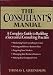 Book The Consultant's Manual: A Complete Guide to Building a Successful Consulting Practice