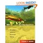 What Fish Don't Want You to Know: The Insider's Guide to Fresh-Water Spin-Fishing