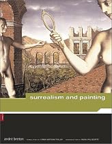 Andre Breton: Surrealism and Painting