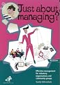 Just About Managing?: Effective Management for Voluntary Organisations and Community Groups