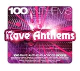 100 Anthems: Rave Anthems