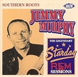 Revue Jimmy Murphy  / Southern Roots: The Legendary Starday-Rem Sessions