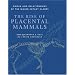 The Rise of Placental Mammals: Origins and Relationships of the Major Extant Clades