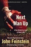 Next Man Up: A Year Behind the Lines in Today`s NFL