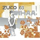 Whaa! by  ZUCO 103 
