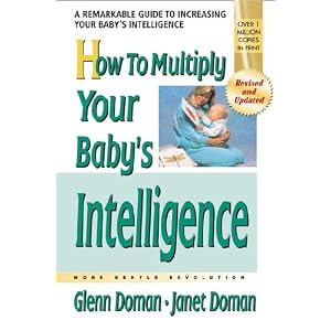 How to Multiply Your Baby's Intelligence Glenn Doman Study Series
