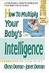 How To Multiply Your Baby's Intelligence (Gentle Revolution)
