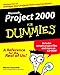 Microsoft Project 2000 for Dummies (For Dummies)