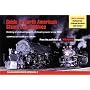A Guide to North American Steam Locomotives: History and Development of Steam Power Since 1900 (Railroad Reference Series)