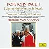 Pope John Paul II Celebrates Solemn High Mass in St. Peter's with the Coronation Mass by Mozart