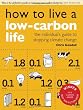 How to Live a Low-Carbon Life: The Individual's Guide to Stopping Climate Change