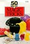 50 Nifty Magic Tricks