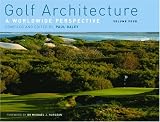 Golf Architecture: A Worldwide Perspective (Golf Architecture)
