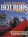 Great American Hot Rods: A Full Throttle Chronicle of Custom Cars from the Street, Show and Strip
