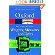 A Dictionary of Weights, Measures, and Units (Oxford Paperback Reference)