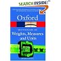 A Dictionary of Weights, Measures, and Units (Oxford Paperback Reference)