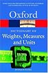 A Dictionary of Weights, Measures, and Units (Oxford Paperback Reference)
