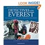 Detectives on Everest: The 2001 Mallory and Irvine Research Expedition