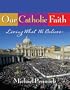 Our Catholic Faith